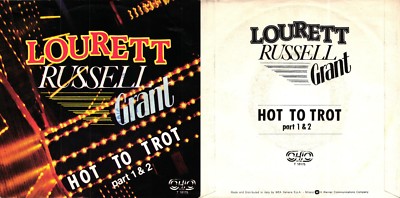 DISCO 45 GIRI LOURETT RUSSELL GRANT    HOT TO TROT Teil 1 & 2