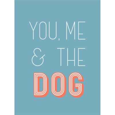 You Me The Dog Leinwand Wandbild Kunstdruck
