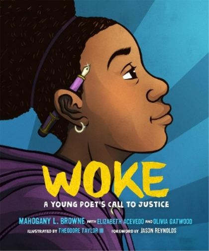 Elizabeth Acevedo Olivia Gatwood Mahogany L. Browne Woke (Copertina rigida)