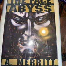 The Face In The Abyss, A. Merritt 1991 Hardcover With Dust Jacket, Donald Grant