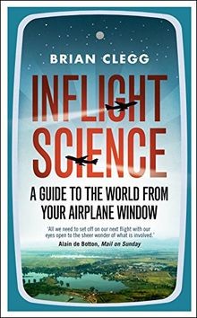Inflight Science: A Guide to the World from Your Airplan... | Buch | Zustand gut