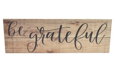 Be Grateful Wood Rustic Style Wall Décor Sign