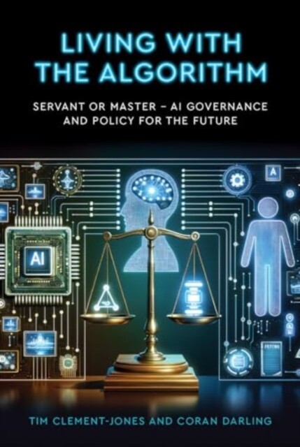 Living with the Algorithm: Servant or Master? - Free Tracked Delivery