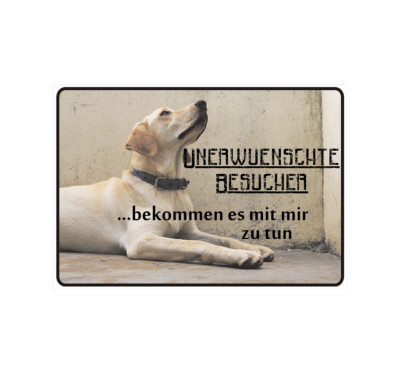 Sign Notice Sign Notice ''Unwanted Visitors'' Watchdog Dog Caution