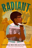 Radiant | Vaunda Micheaux Nelson | Taschenbuch | Einband - Flex.(Paperback)