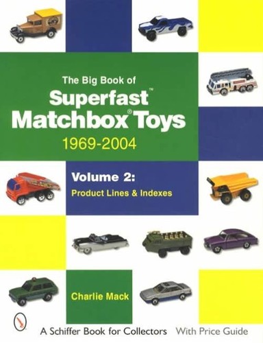 Superfast Matchbox Toys & Cars V2 1969-2004 Collector Reference w Issue & MW #s