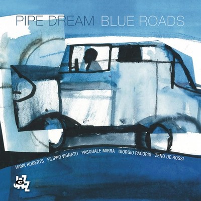 Pipe Dream Blue Roads (CD) (UK IMPORT)