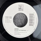 QUEEN We Are The Champions /These Are The Days 45 Hollywood 7-64725 NEW UNPLAYED