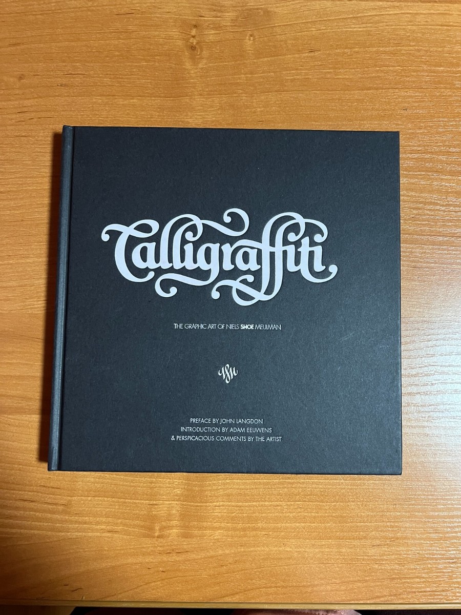 Calligraffiti: The Graphic Art of Niels Shoe Meulman | eBay