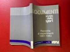 SCUOLA DELLO SPORT DOCUMENTI - RACCOLTA ESPERIMENTI 1981-1983 Ed CONI Fisiologia