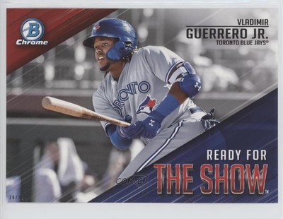 2019 Bowman Ready for the Show Chrome 36/49 Vladimir Guerrero Jr Rookie RC 0bx