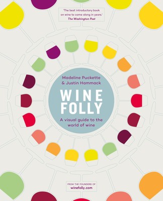 Justin Hammack (u. a.) | Wine Folly | Buch | Englisch (2015) | Gebunden