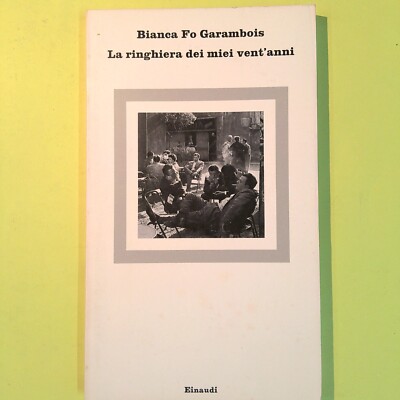 DAS GELÄNDER MEINER ZWANZIG JAHRE FO GARAMBOIS EINAUDI