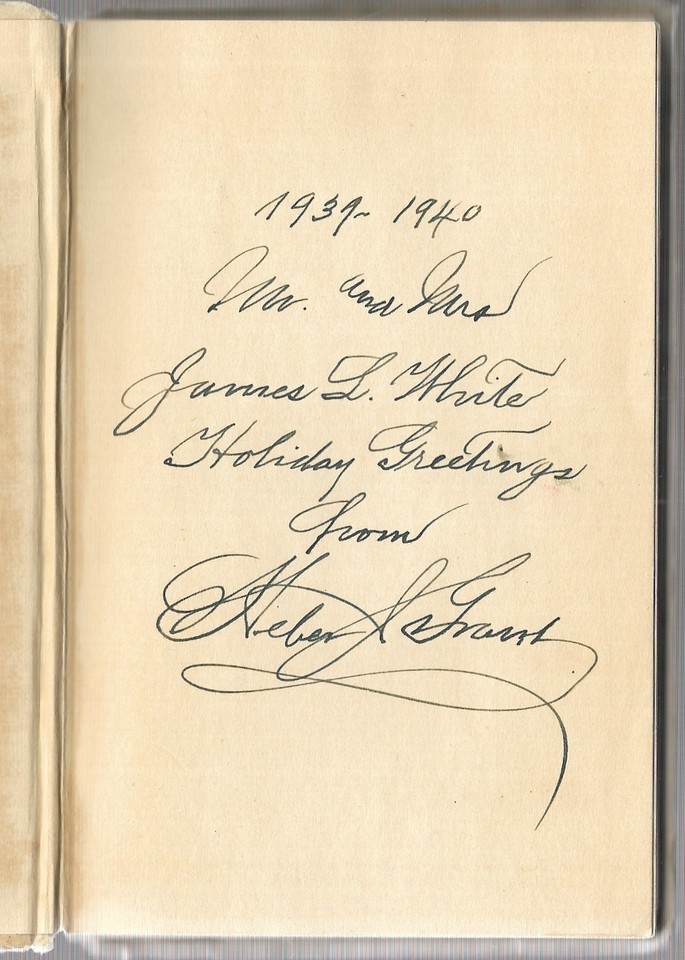 Gift book of President Heber J. Grant with fully handwritten greeting ...
