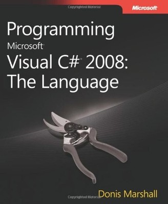 Programming Microsoft  Visual C#  2008: The Language (PRO-Develo