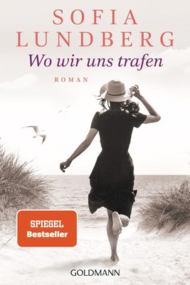 Sofia Lundberg Lundberg, Sofia/Wo wir uns trafen