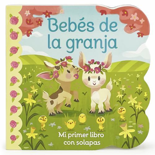 Bebés de la Granja Babies on the Farm (Spanish Edition) by