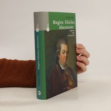 Magier, Fälscher, Abenteurer | Thomas Freller