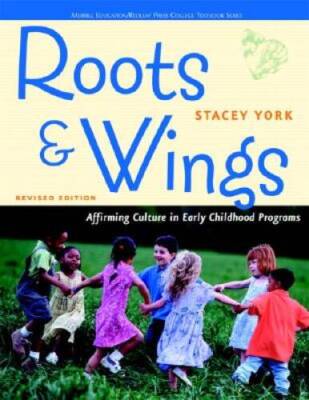 Roots and Wings: Affirming Culture in Early Childhood Programs (Redleaf P - GOOD