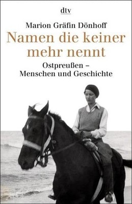 Namen die keiner mehr nennt. Ostpreußen. Menschen und Geschichte. ( sachbuc...