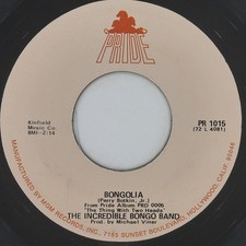 THE INCREDIBLE BONGO BAND Bongo Rock PRIDE PR 1015 VG+ 45 RPM 1973 Funk 7" Rock