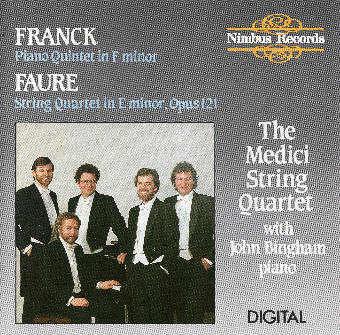 Franck - Piano Quintet · Fauré - String Quartet / The Medici Quartet · Bingham