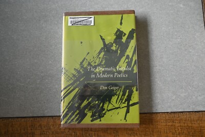 Don GEIGER / THE DRAMATIC IMPULSE IN MODERN POETICS 1st Edition | eBay