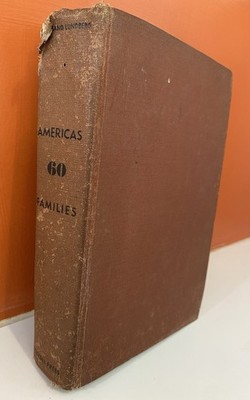 America's 60 Families by Ferdinand Lundberg (1947 Hardcover)