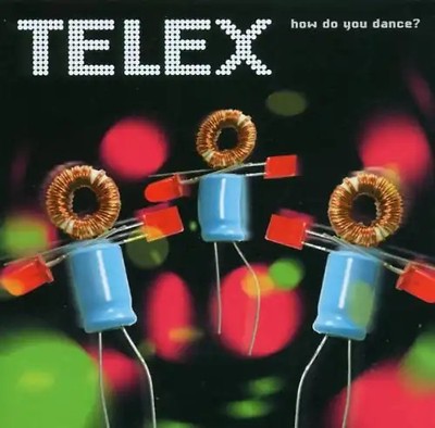 Telex - How Do You Dance?
