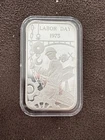 Vintage Labor Day 1975 Art Bar by Madison Mint 1 Troy oz. 999 Silver