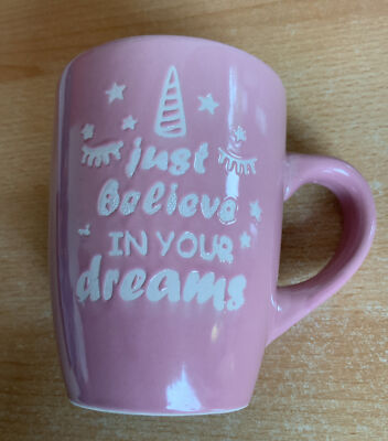 Kaffeetasse JUST BELIEVE IN YOUR DREAMS