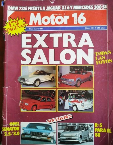 MOTOR 16 Nº 186 / OPEL SENATOR-R-5-JAGUAR-MERCEDES-BMW-ESCORT-PORSCHE-FIAT UNO