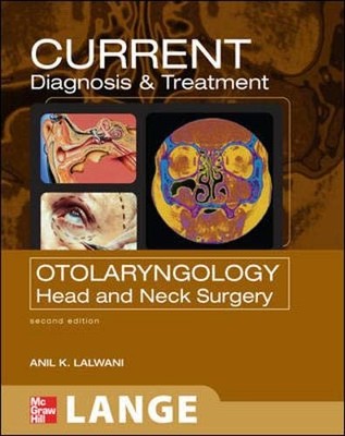 CURRENT Diagnosis and Treatment in Otolaryngology--Head and Neck Surgery: Se...