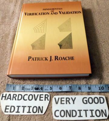 Fundamentals of Verification and Validation by Patrick J. Roache 2009