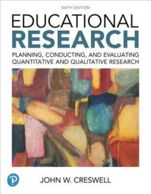 Educational Research: Planning, Conducting, and Evaluating Quantitat - VERY GOOD