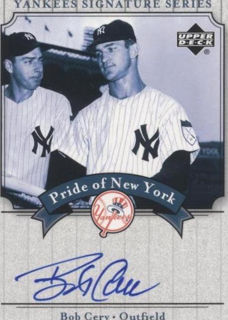 2003 Upper Deck Yankees Signature Series - Bob Cerv #PN-CE - 1 of 1