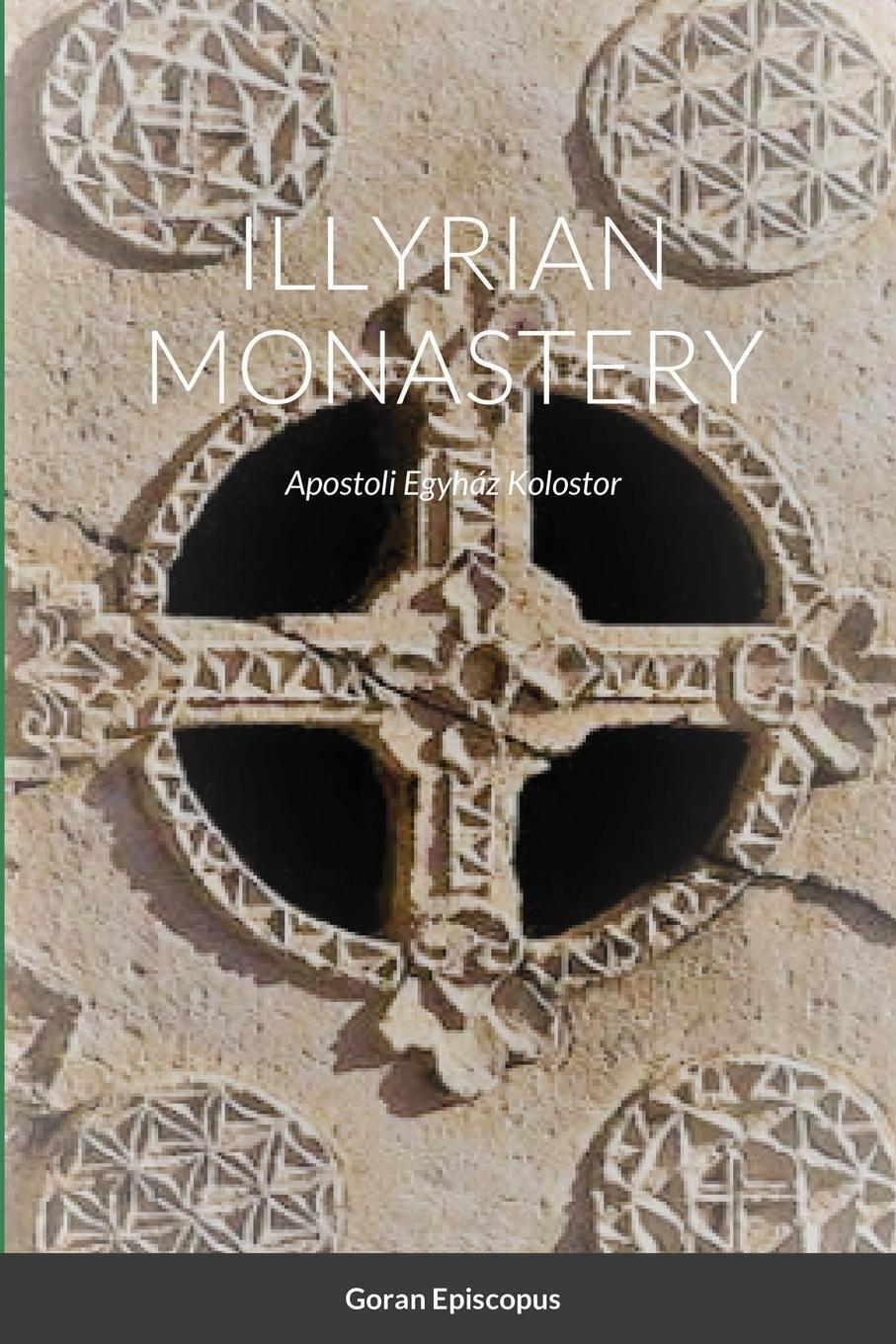 Thumbnail - Illyrian Monastery Apostoli Egyház Kolostor Goran Episcopus