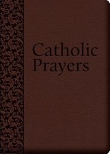Catholic Prayers : Compiled from Traditional Sources, Paperback by Nelson, Th...