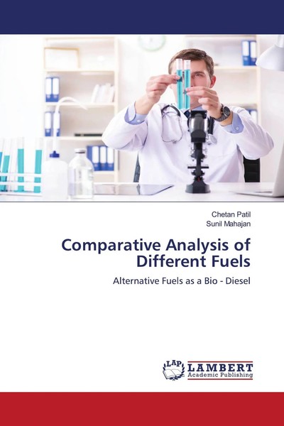 Chetan Patil (U. A.) | Comparative Analysis Of Different Fuels | Taschenbuch-image