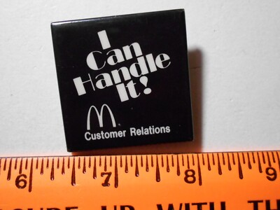 1.5'' McDonalds Pin Back Button I Can Handle It! Custome Relations