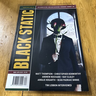 Black Static Issue #74 (Mar-April 2020) British Horror Magazine Science Fiction!
