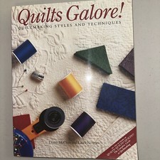 Quilts Galore : Quiltmaking Styles and Techniques by Laura Nownes and Diana...