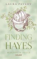 Magnolia Falls 5: Finding Hayes | Laura Pavlov | Taschenbuch | Magnolia Falls