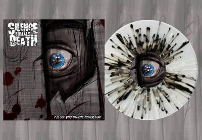 Silence Equals Death - I'll See You On the Other Side LP (NEW) Clear Splatter