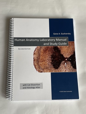 #ad Human Anatomy Laboratory Manual and Study Guide 2nd edition by Gene A Gushansky $15.00