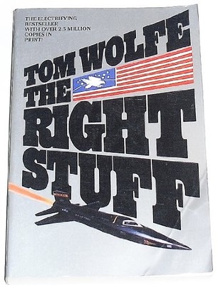 The Right Stuff: A Novel, Wolfe, Tom