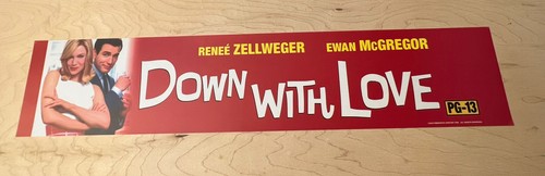2003 Down With Love Movie Theater Mylar Poster 5x25” Renee Zellweger McGregor