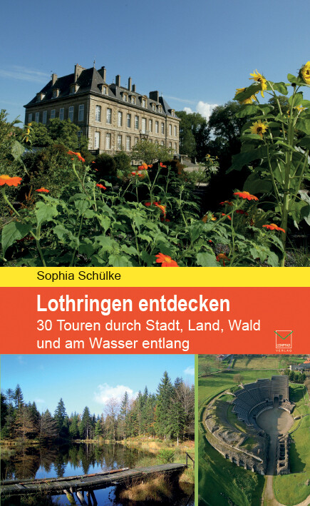 Thumbnail - Sophia Schülke / Lothringen Entdecken