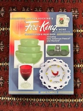 Anchor Hocking Fire-King & More Identification & Value Guide Hardcover 2nd Ed