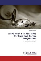 HeloíSa Perista | Living With Science: Time For Care And Career Progression